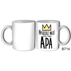 Bögre 3 dl - Nyugodj meg itt van Apa